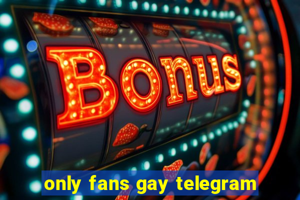 only fans gay telegram